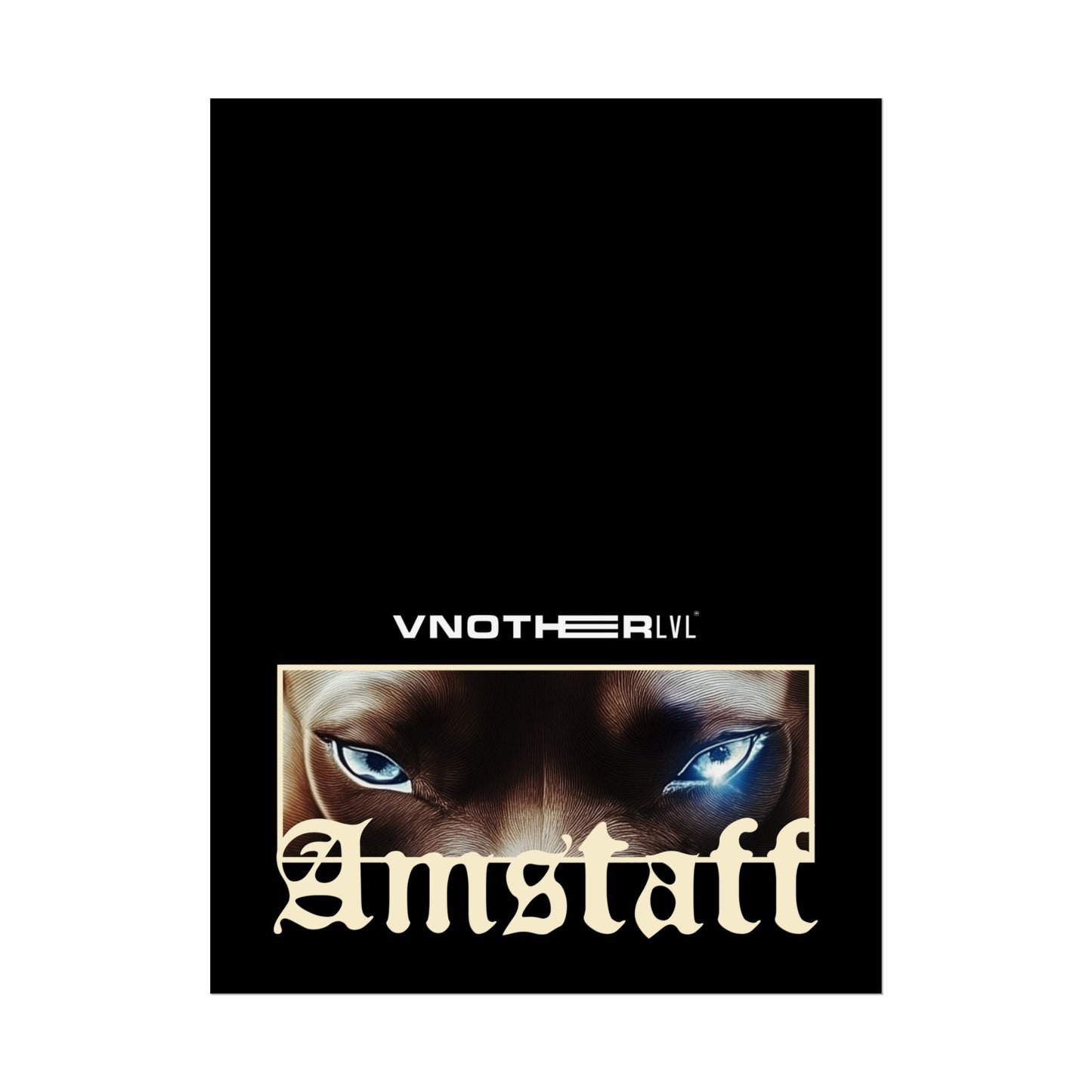 VNOTHERLVL Poster - Amstaff